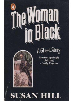 Hill, Susan - The Woman in Black Hill, Susan - The Woman in Black, 1984 antikvár könyv