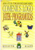 Addo Stuur,Turcsányiné Szabó Márta - Comenius Logo - Játék és programozás