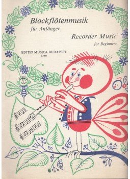 Czidra László - Blockflötenmusik für Anfänger  / Recorder Music for Beginners, Budapest 1981 antikvár könyv