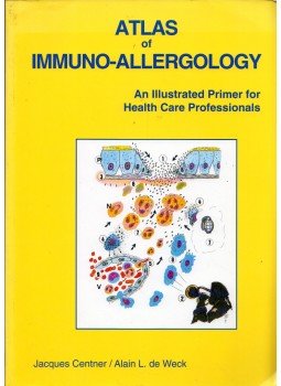 Jacques Centner, Alain L. de Weck - Atlas of Immuno-Allergology: An Illustrated Primer for Health Care Professionals, Kirkland, Washington 2000 antikvár könyv