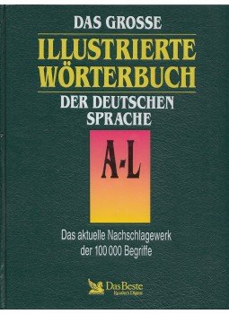 Scholze-Stubenrecht, Werner - Das große illustrierte Wörterbuch der deutschen Sprache Scholze-Stubenrecht, Werner - Das große illustrierte Wörterbuch der deutschen Sprache, Stuttgart-Zürich-Wien 1995 antikvár könyv