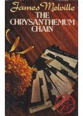 MELVILLE, JAMES - The Crysanthemum chain