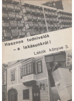 Várkonyi Margit, Hunyadi András - Hasznos tudnivalók - a lakásunkról!, Budapest 1984 antikvár könyv