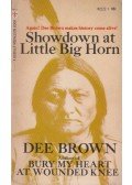 Dee Brown - Showdown at Little Big Horn