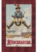 Höcker Oszkár,Koltai Virgil,Gottfried August Bürger - Münchhausen báró csodálatos utazásai és kalandjai vizen és szárazon.