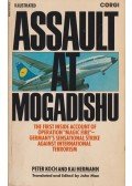Peter Koch,Kai Hermann - Assault at Mogadishu