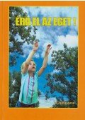 B. Zsófia Anna - Érd el az eget!