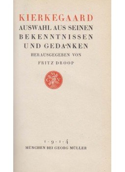Soren Kierkegaard - Auswahl aus seinen Bekenntnissen und Gedanken, München 1914 antikvár könyv