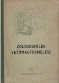 B. A. Geraszimov,J. N. Zaosztrovszkaja,A. A. Kolomiec,V. Sz. Oszipov,J. A. Osznyickaja,I. A. Cikoto - Zöldségfélék vetőmagtermelése