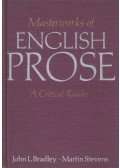 John L. Bradley,Martin Stevens - Masterworks of English Prose