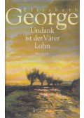 Elizabeth George - Undank ist der Väter Lohn