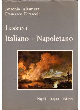 Antonio Altamura, Francesco D'Ascoli - Lessico Italiano-Napoletano, Napoli 1970 antikvár könyv