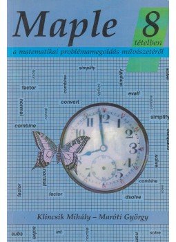 Klincsik Mihály, Maróti György - Maple Klincsik Mihály, Maróti György - Maple, Győr 1995 antikvár könyv