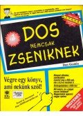 Dan Gookin - DOS nemcsak zseniknek