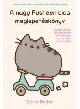 Claire Belton - A nagy Pusheen cica meglepetéskönyv Claire Belton - A nagy Pusheen cica meglepetéskönyv, null 2019 antikvár könyv