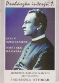 Barlay Ö. Szabolcs - Prohászka interjú 1.