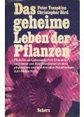 Peter Tompkins,Christopher Bird - Das geheime Leben der Pflanzen