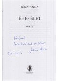 Jókai Anna - Éhes élet (Dedikált)