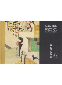 Deák Mihály (szerk.) - Kádár Béla & The Deák Family Works on Paper Deák Mihály (szerk.) - Kádár Béla & The Deák Family Works on Paper, London 2007 antikvár könyv