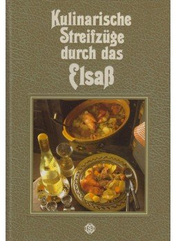 Georg Richter - Kulinarische Streifzüge durch das Esaß,  1988 antikvár könyv