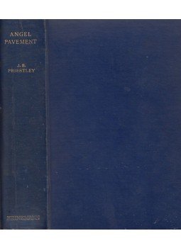 J. B. Priestley - Angel Pavement J. B. Priestley - Angel Pavement, London 1930 antikvár könyv