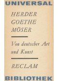 Goethe,Herder, Johann Gottfried,Justus Möser - Von deutscher Art und Kunst