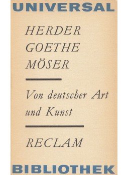 Goethe, Herder, Johann Gottfried, Justus Möser - Von deutscher Art und Kunst Goethe, Herder, Johann Gottfried, Justus Möser - Von deutscher Art und Kunst, Leipzig 1978 antikvár könyv