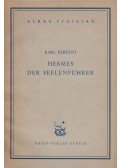 Kerényi Károly - Hermes der Seelenführer