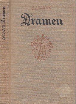 Lessing, Gotthold Ephraim - Dramen - Minna von Barnhelm / Emilia Galotti / Nathan der Weise, Leipzig 0 antikvár könyv