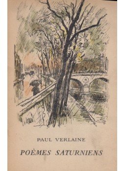 Paul Verlaine - Poemes saturniens Paul Verlaine - Poemes saturniens, Paris 1939 antikvár könyv