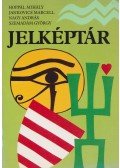 Hoppál Mihály,Jankovics Marcell,Nagy András,Szemadám György - Jelképtár