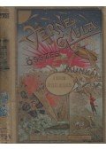 Verne Gyula - A Bégum ötszáz milliója / A "Bounty" lázadói