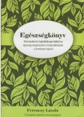 Ferenczy László - Egészségkönyv