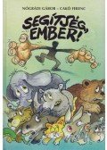 Nógrádi Gábor,Cakó Ferenc - Segítség, ember! 1-2. (dedikált)