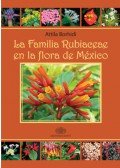 Dr. Borhidi Attila - La Familia Rubiaceae en la Flora de México