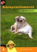 Hartdégenné Rieder Éva - Környezetismeret 4. Munkafüzet