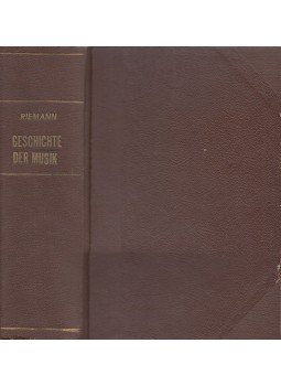 Riemann, Hugo Dr. - Geschichte der Musik seit Beethoven (1800 - 1900), Berlin-Stuttgart 1901 antikvár könyv