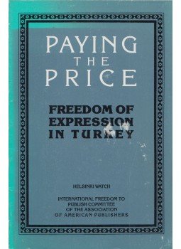  - Paying the Price: Freedom of Expression in Turkey,  1989 antikvár könyv