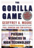 Geoffrey A. Moore,Paul Johnson,Tom Kippola - The Gorilla Game: Picking Winners in High Technology