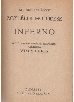 Strindberg Ágost - Egy lélek fejlődése VII. - Inferno Strindberg Ágost - Egy lélek fejlődése VII. - Inferno, Budapest 0 antikvár könyv
