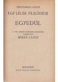 Strindberg Ágost - Egy lélek fejlődése IX. - Egyedül