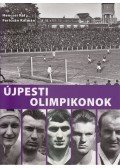 Hencsei Pál,Fericsán Kálmán - Újpesti olimpikonok