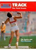 Jim Santos,Ken Shannon - Sports Illustrated Track: The Field Events