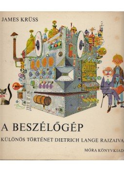 Krüss, James - A beszélőgép Krüss, James - A beszélőgép, Budapest 1970 antikvár könyv