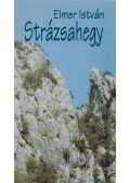 Elmer István - Strázsahegy