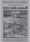 Szörényi Levente - Az eltűnt ősbuda nyomában (dedikált)