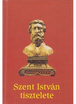 Dr. Török József - Szent István tisztelete (dedikált), Budapest 1988 antikvár könyv