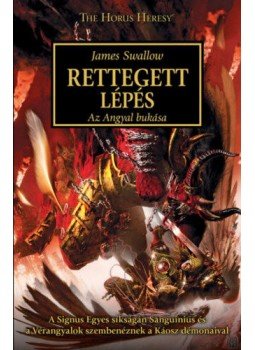 JAMES SWALLOW - Rettegett lépés - Az Angyal bukása JAMES SWALLOW - Rettegett lépés - Az Angyal bukása, null 2019 antikvár könyv