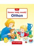 Sandra Grimm - Mini Keress, találj, mesélj! - Otthon