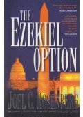 Joel C. Rosenberg - The Ezekiel Option